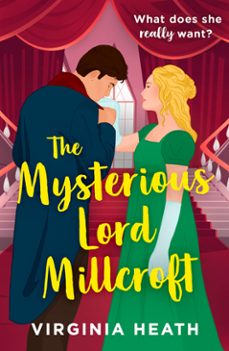 the mysterious lord millcroft (ebook)-virginia heath-9781474074032