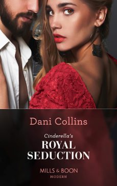 cinderella's royal seduction (ebook)-dani collins-9781474097932