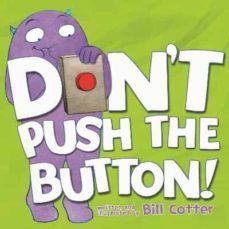 don t push the button!-bill cotter-9781492607632