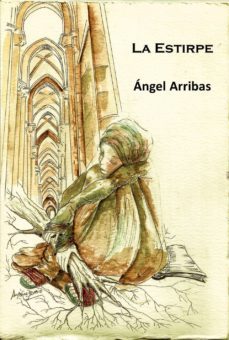 la estirpe (ebook)-angel arribas-9781503309432