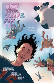 she could fly volume 2: the lost pilot (ebook)-christopher cantwell-9781506712932