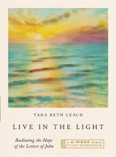 live in the light (ebook)-tara beth leach-9781514006832