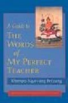 a guide to the words of my perfect teacher-1879 1941 khenpo ngawang palzang-9781590300732