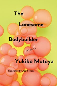 the lonesome bodybuilder (ebook)-yukiko motoya-9781593766832