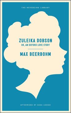 zuleika dobson (ebook)-max beerbohm-9781612192932