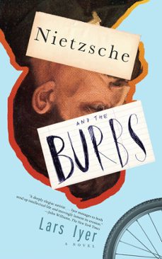 nietzsche and the burbs (ebook)-lars iyer-9781612198132
