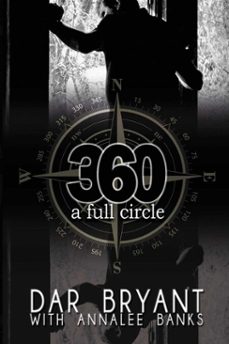 360: a full circle (ebook)-dar bryant-9781632132932