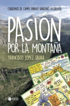 pasion por la montaña-francisco lopez saura-9781635030532