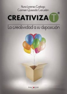 creativiza-t (ebook)-nuria lorenzo carbajo-carmen quesada carcelen-9781635035032