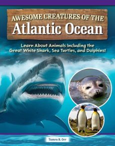 awesome creatures of the atlantic ocean (ebook)-tamra b. orr-9781637415832