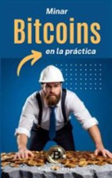 minar bitcoins en la practica (ebook)-9781667473932