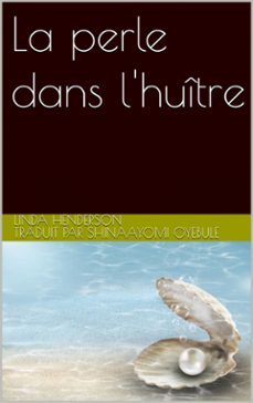 la perle dans l'huitre (ebook)-9781667481432