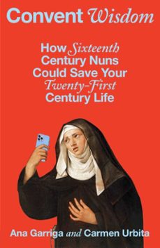 convent wisdom (ebook)-ana garriga-carmen urbita-9781668065532