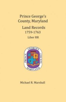prince georges county maryland land records 17591763-9781680343632