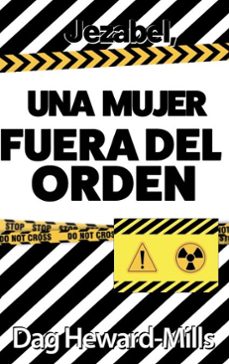 jezabel, una mujer fuera del orden (ebook)-dag heward-mills-9781683988632