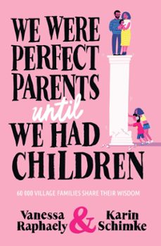 we were perfect parents until we had children (ebook)-9781776192632
