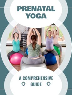 prenatal yoga (ebook)-harper b. caldwell-9781776843732