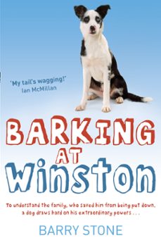 barking at winston (ebook)-barry stone-9781780335032