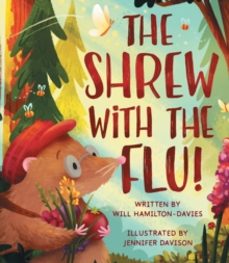 the shrew with the flu-will hamilton davies-9781781329832
