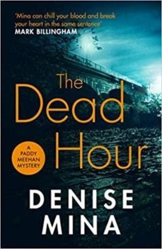 the dead hour-denise mina-9781784709532