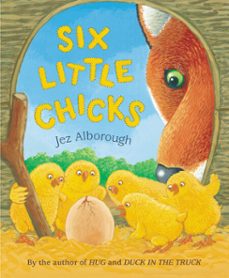 six little chicks (ebook)-jez alborough-9781787620032