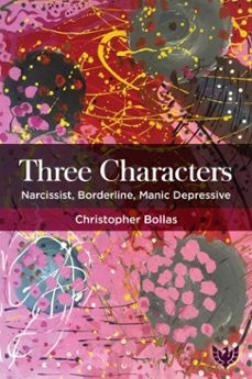 three characters (ebook)-christopher bollas-sacha bollas-9781800130432