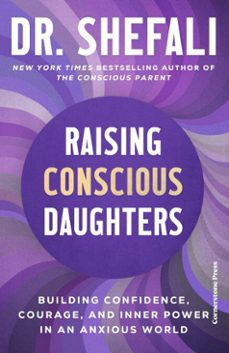 raising conscious daughters (ebook)-shefali tsabary-9781804964132