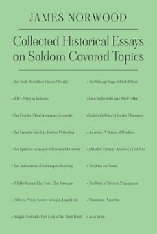 collected historical essays on seldom covered topics (ebook)-james norwood-9781835630532