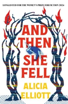 and then she fell-alicia elliott-9781838959432