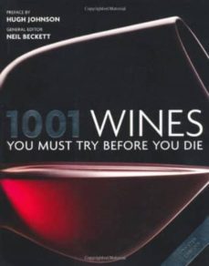 1001 wines: you must try before you die: 2011-9781844037032