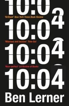 10:04-ben lerner-9781847088932