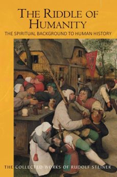 the riddle of humanity (ebook)-rudolf steiner-9781855847132