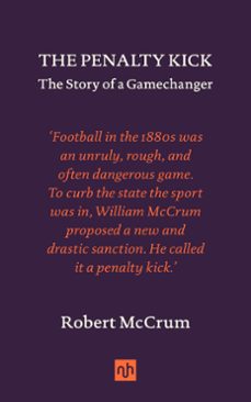 the penalty kick (ebook)-robert mccrum-9781912559732