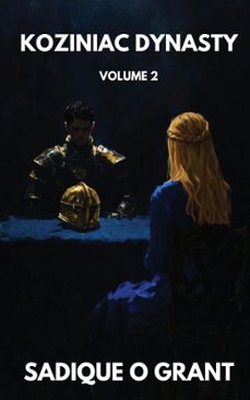 koziniac dynasty: volume 2 (ebook)-sadique o. grant-9781919315232