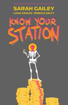 know your station (ebook)-sarah gailey-9781936393732