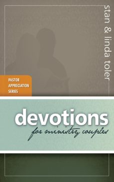 devotions for ministry couples-stan toler-linda toler-9781943140732