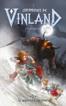 chroniques de vinland - tome 1 - le guerrier fantome (ebook)-pedro estrada-9782017110132