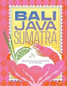 bali java sumatra-cyril rouquet-prévost-9782017388432