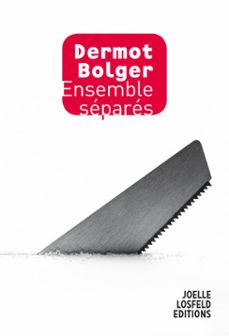 ensemble separes (ebook)-dermot bolger-9782072669132