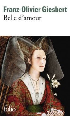 belle d amour-franz olivier giesbert-9782072825132