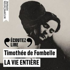 la vie entière-timothee de fombelle-9782073154132