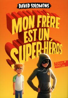 mon frère est un super-heros (ebook)-david solomons-9782075056632