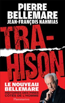 trahison (ebook)-pierre bellemare-jean françois nahmias-9782081351332