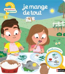 je mange de tout - pour poser les bases d'une alimentation saine - questions/reponses - dès 2 ans (ebook)-gaëlle bouttier-guérive-9782095045432