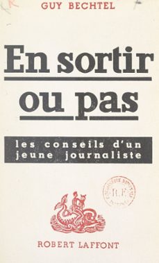en sortir ou pas (ebook)-guy bechtel-9782221231432