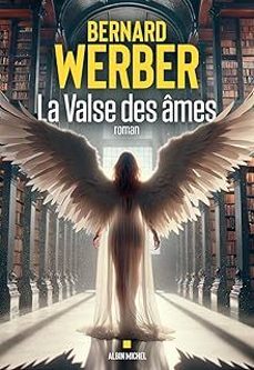 la valse des âmes-bernard werber-9782226486332