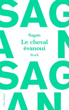 le cheval évanoui-françoise sagan-9782234076532