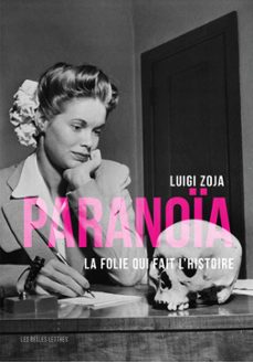 paranoïa (ebook)-luigi zoja-9782251907932