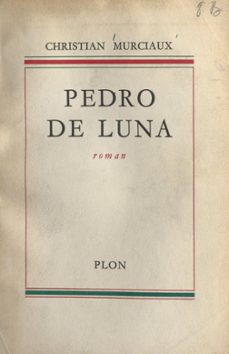pedro de luna (ebook)-christian murciaux-9782259275132