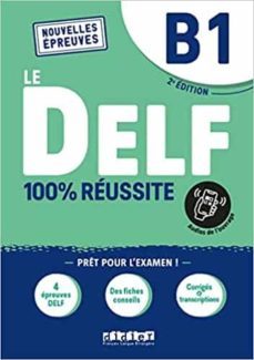 delf b1 100% réussite  livre + onprint (le delf - 100% réussite) (french edition) perfect ed 2021-9782278102532